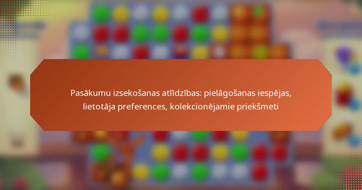 Pasākumu izsekošanas atlīdzības: pielāgošanas iespējas, lietotāja preferences, kolekcionējamie priekšmeti