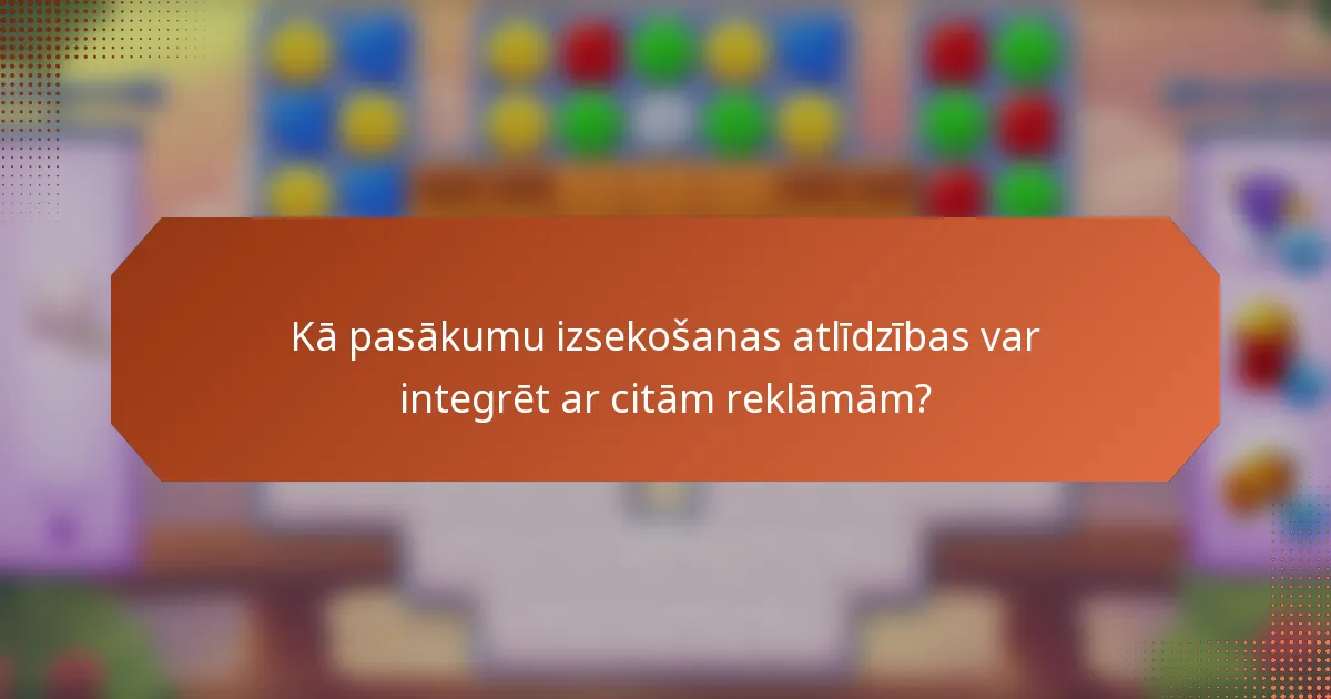 Kā pasākumu izsekošanas atlīdzības var integrēt ar citām reklāmām?