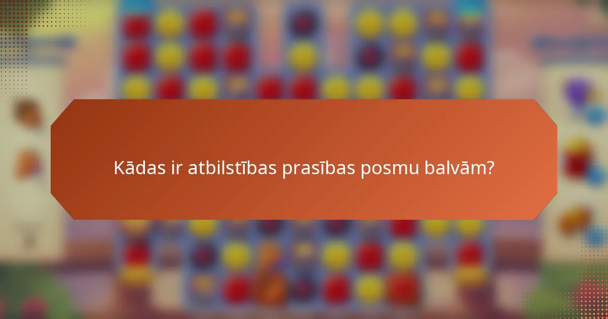 Kādas ir atbilstības prasības posmu balvām?