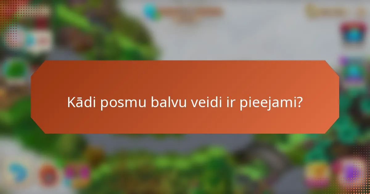 Kādi posmu balvu veidi ir pieejami?