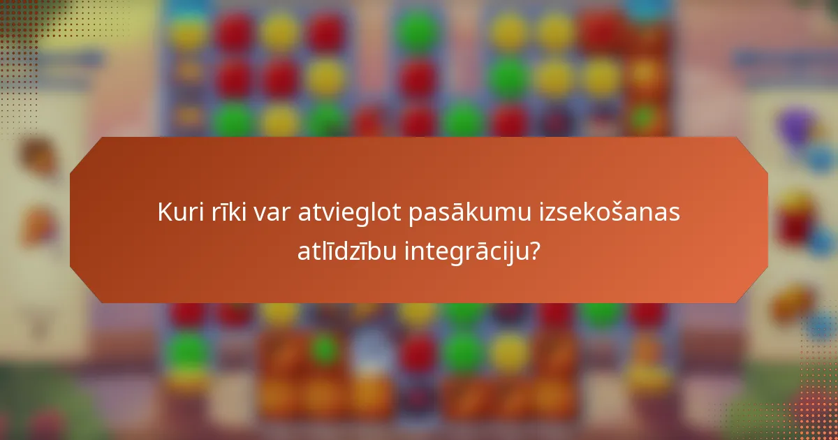 Kuri rīki var atvieglot pasākumu izsekošanas atlīdzību integrāciju?